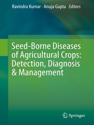 cover image of Seed-Borne Diseases of Agricultural Crops